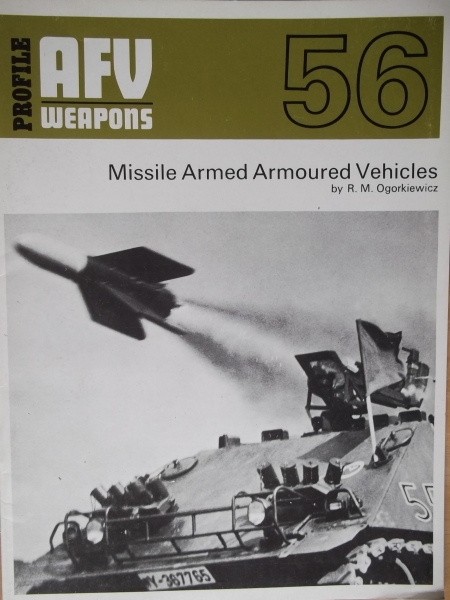 AFV PROFILES Books 56. MISSILE ARMED ARMOURED VEHICLES